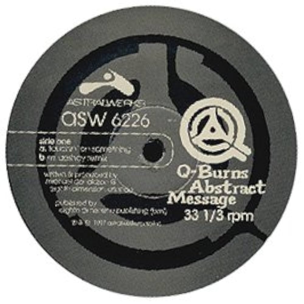 Touchin on Something (Vinyl): Q-Burns Abstract Message